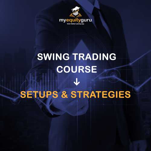 Swing Trading Course - Setups & Strategies